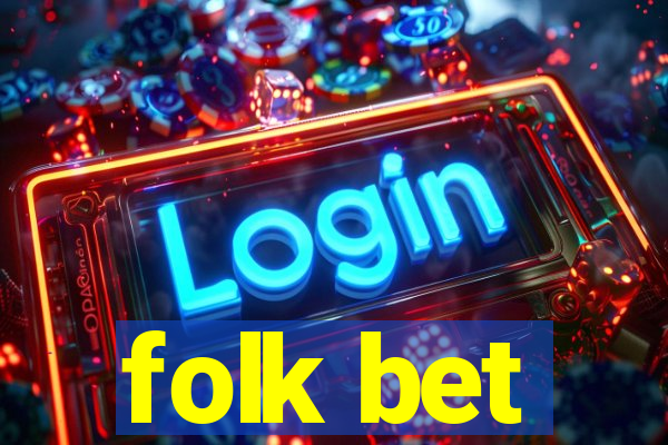 folk bet